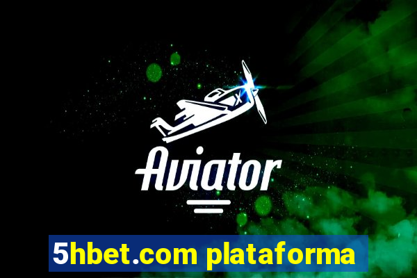 5hbet.com plataforma